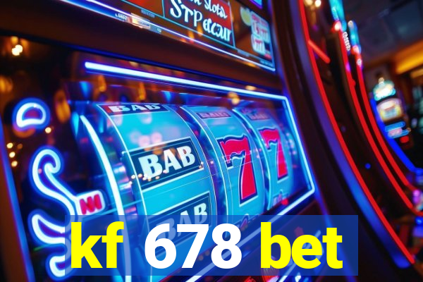 kf 678 bet